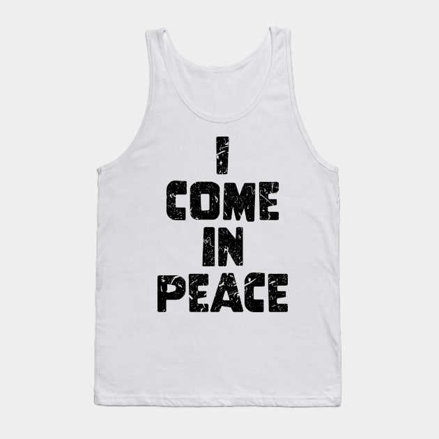 Galaxy Science Space Lover I Come In Peace Tank Top by star trek fanart and more